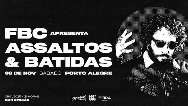 FBC | Lançamento Assaltos & Batidas