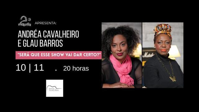 2ª Maluca | Andréa Cavalheiro & Glau Barros