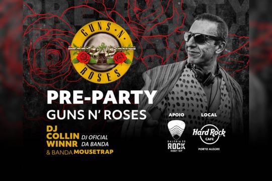 Pré-Party Guns N' Roses