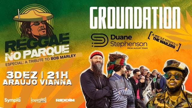 Reggae no Parque: Groundation e Duane Stephenson