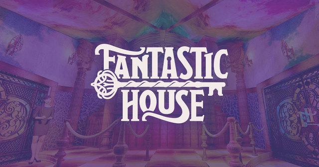 Fantastic House